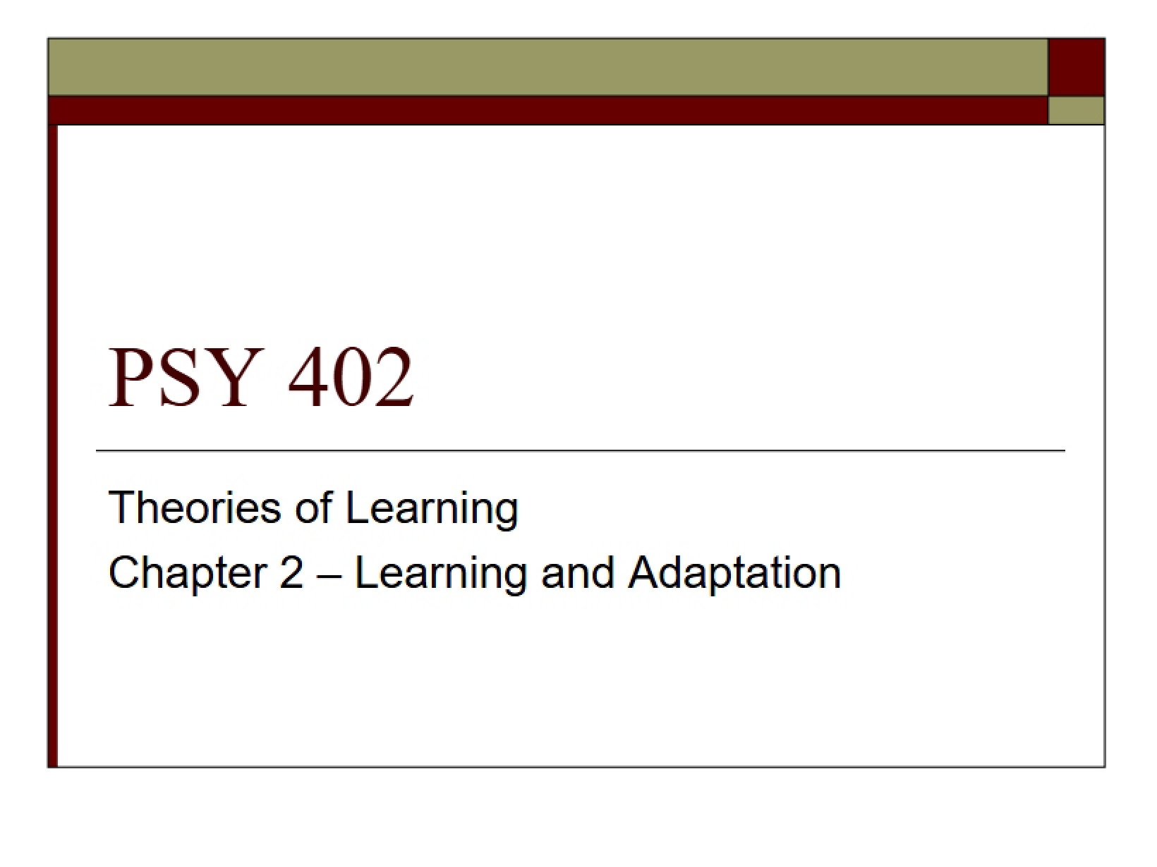 Adaptation and Learning (Chapter 2)