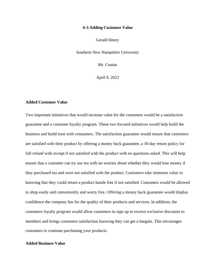 Increasing Customer Value - Loyalty and Satisfaction Guarantee