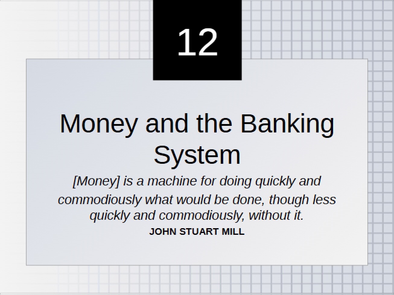 Banking System and Money