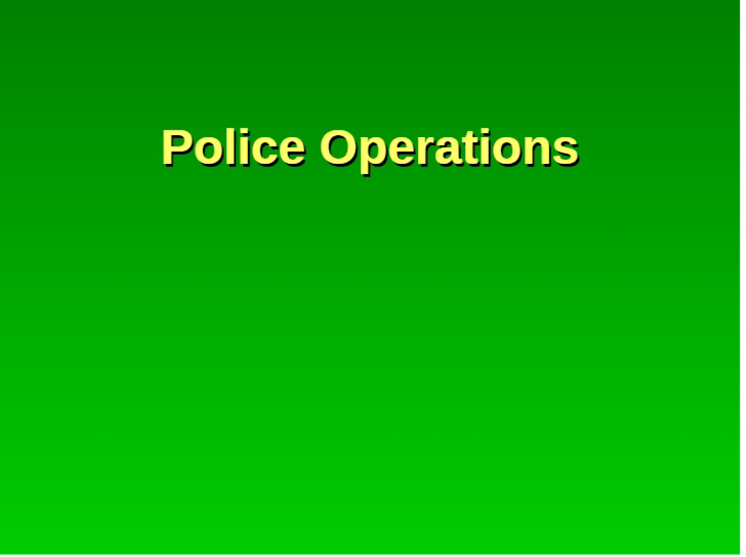 Operations of Police