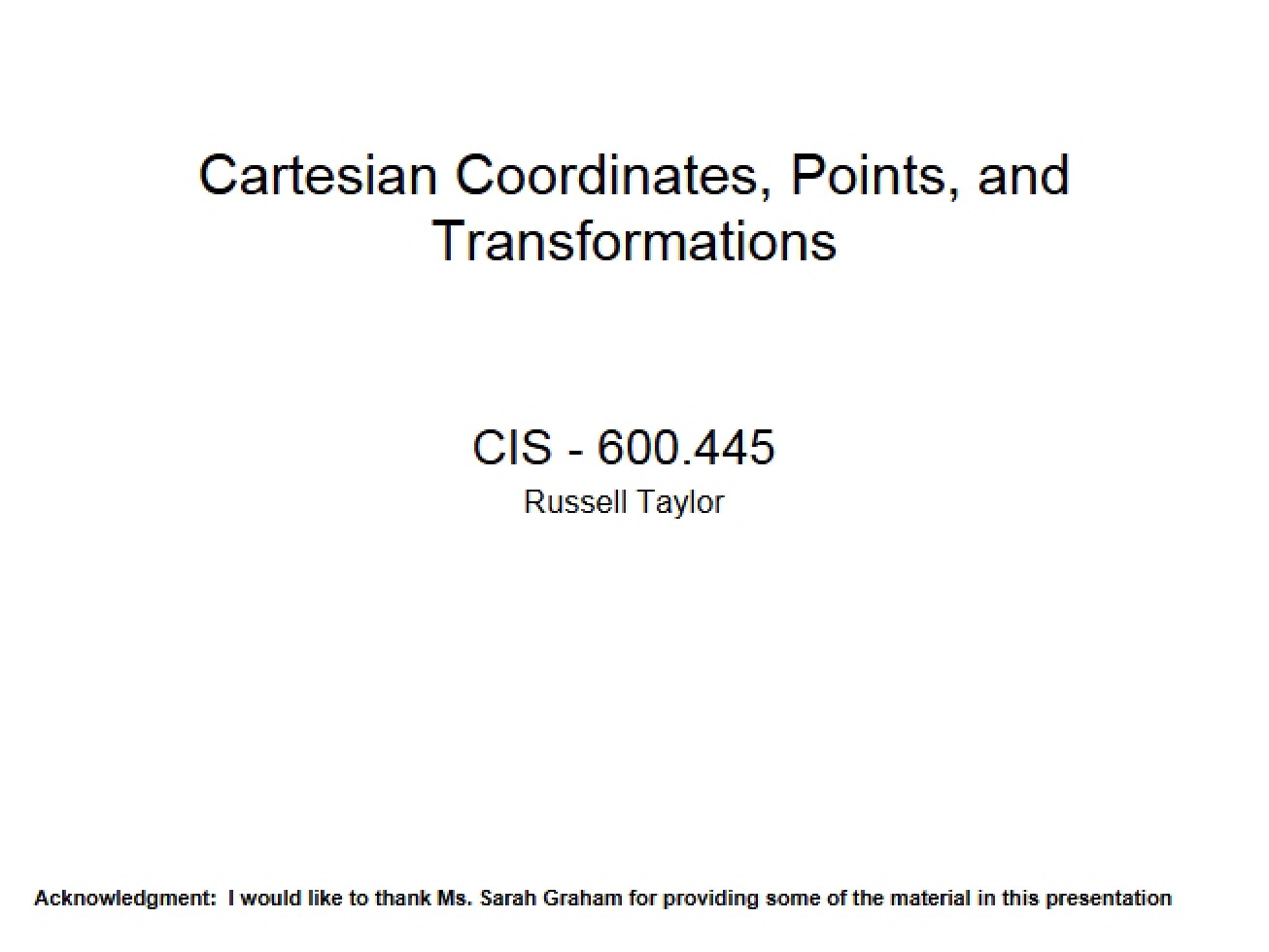 Transformations, Points, and Cartesian Coordinates