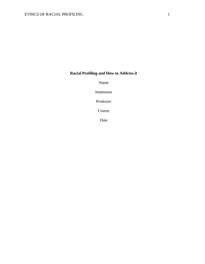 The Ethics of Racial Profiling