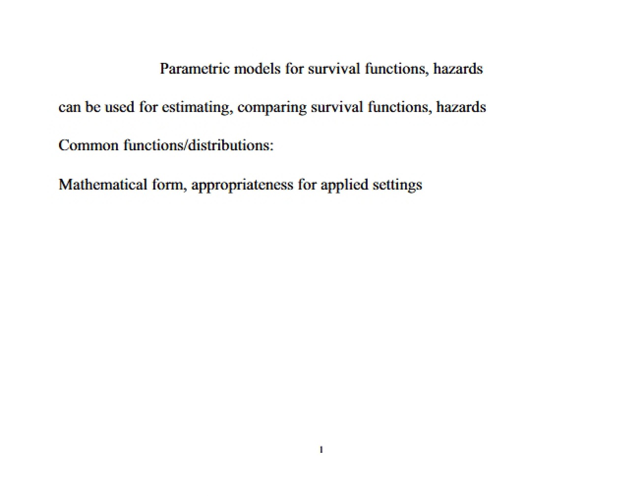Hazards and Survival Functions Parametric Models