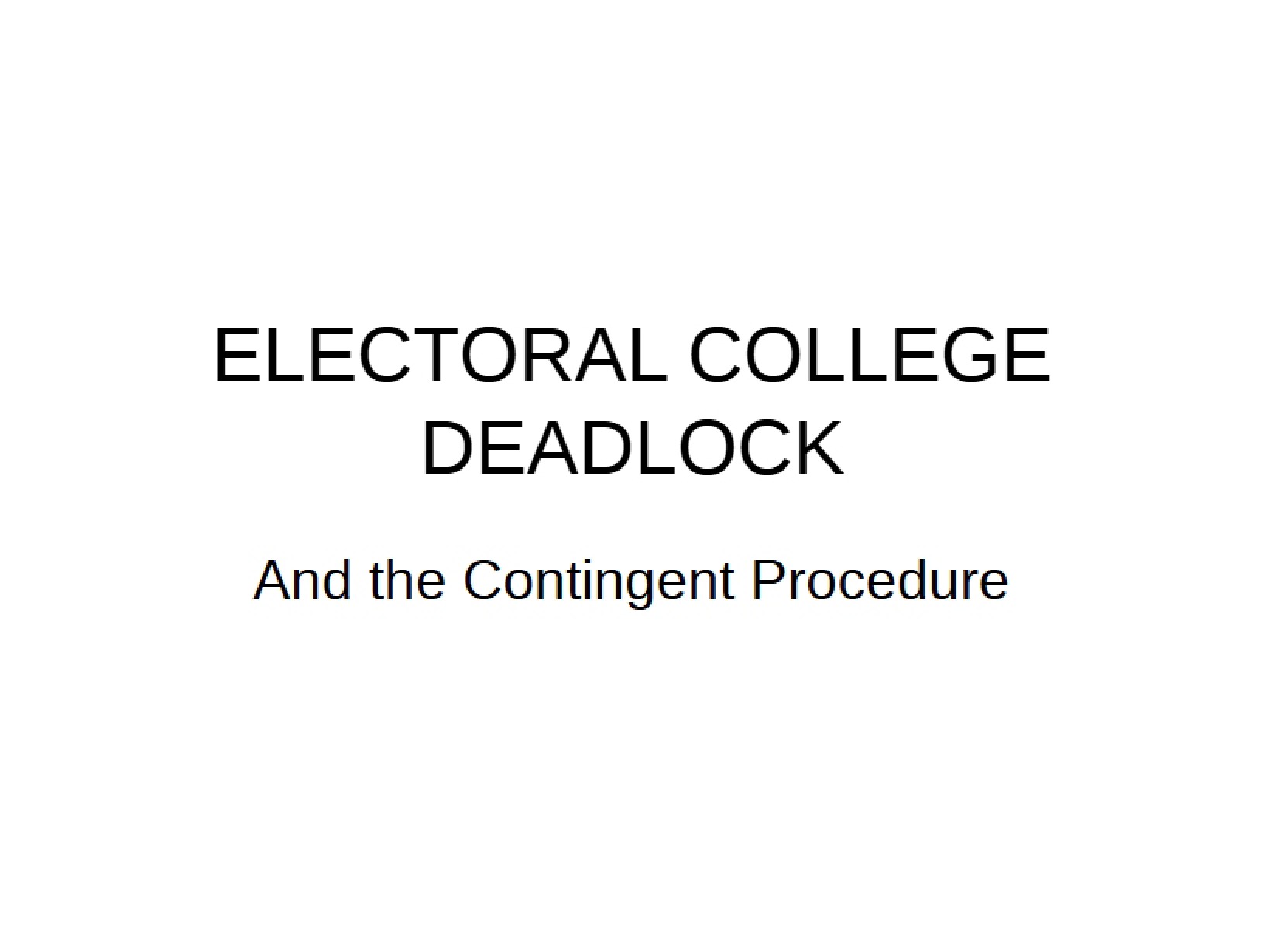 Deadlock in the Electoral College