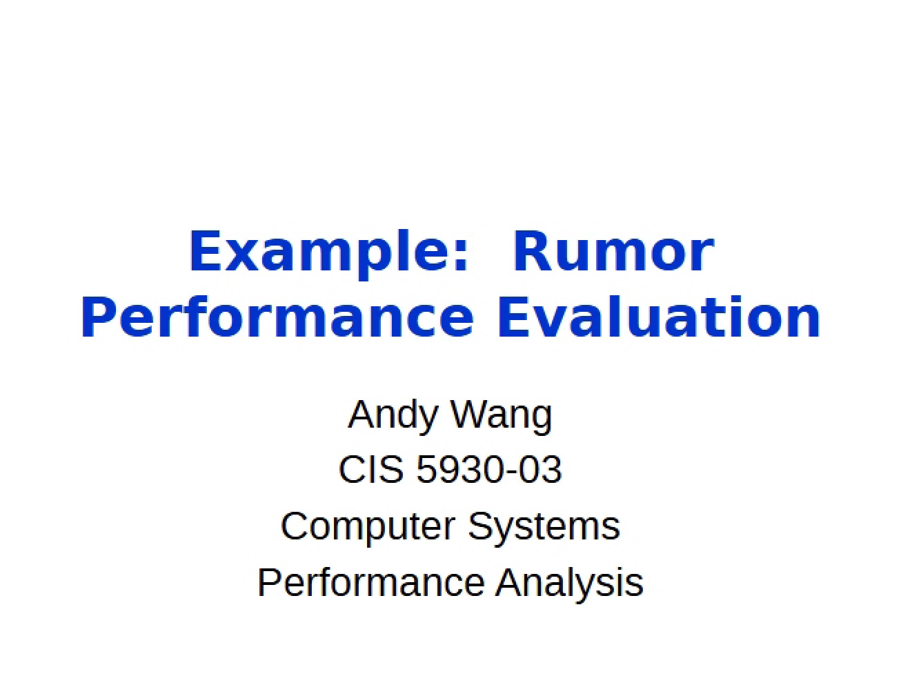 Twenty-Fourth Lecture Rumor Spreading Models