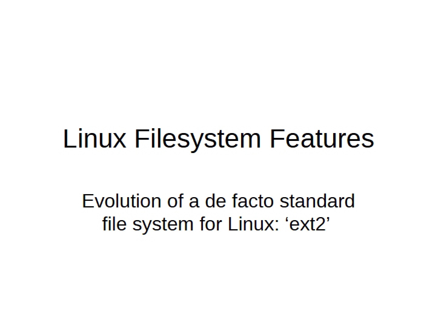 Features of Linux Filesystem