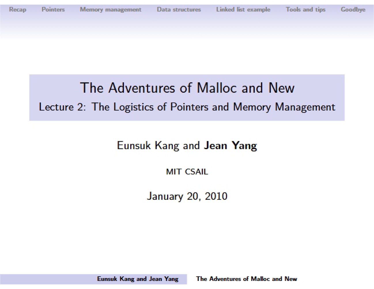 Memory Management and Pointer Logistics (Lecture 2)