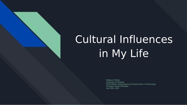 Personality, Relationships, and Goals - Cultural Influences