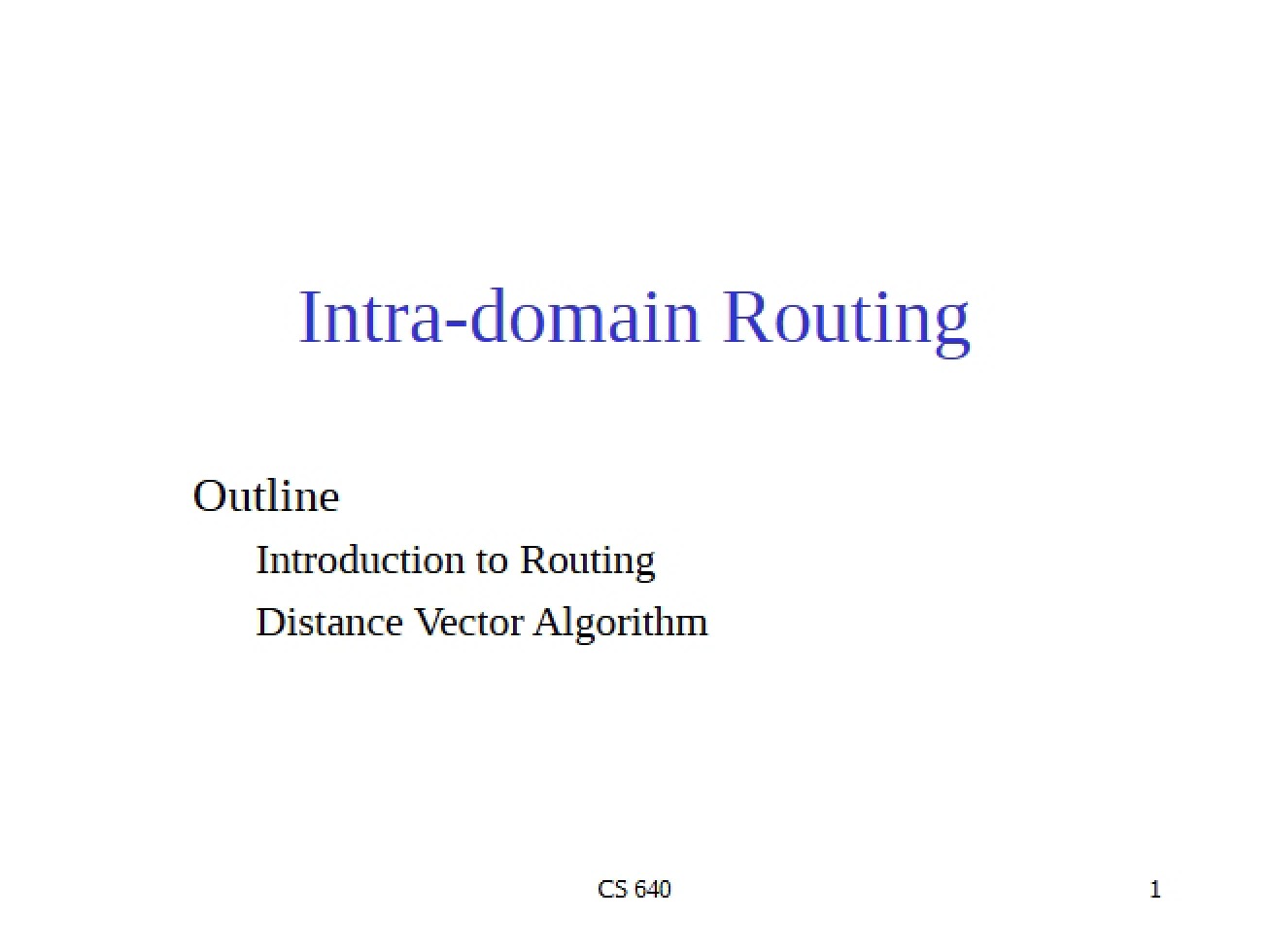 Routing (Intra-Domain)