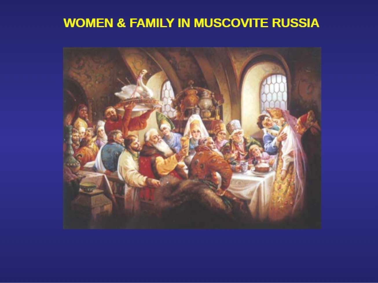 Muscovite Russia Family and Women