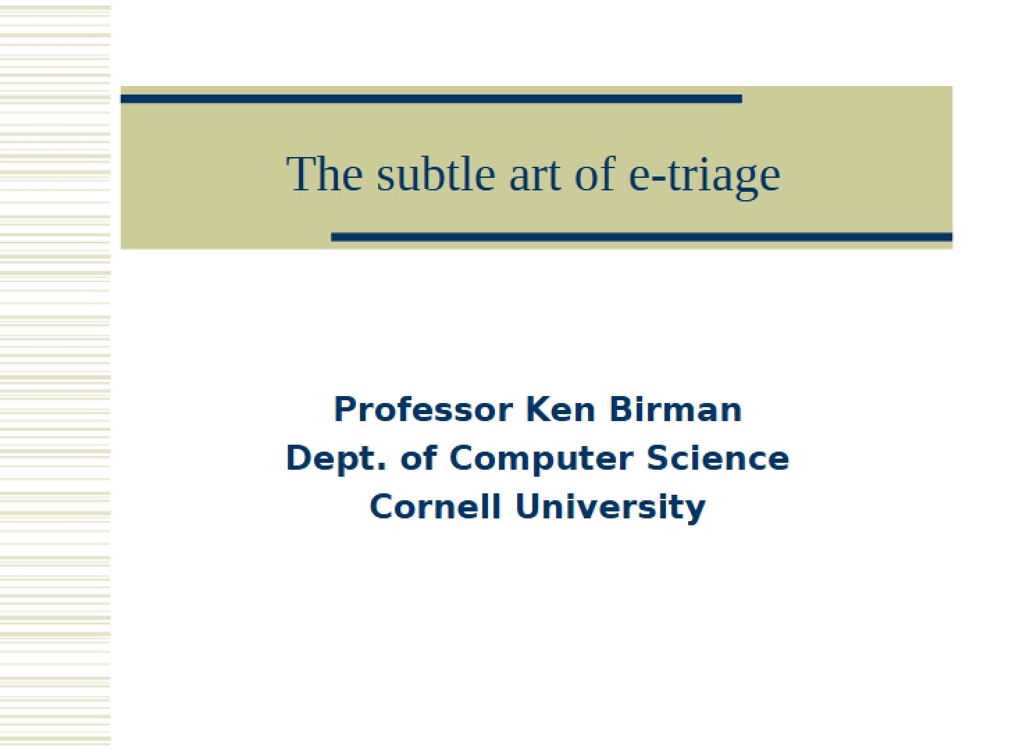 E-Triage The Subtle Art