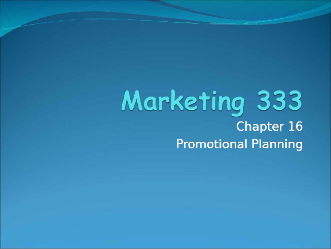 Planning Promotions