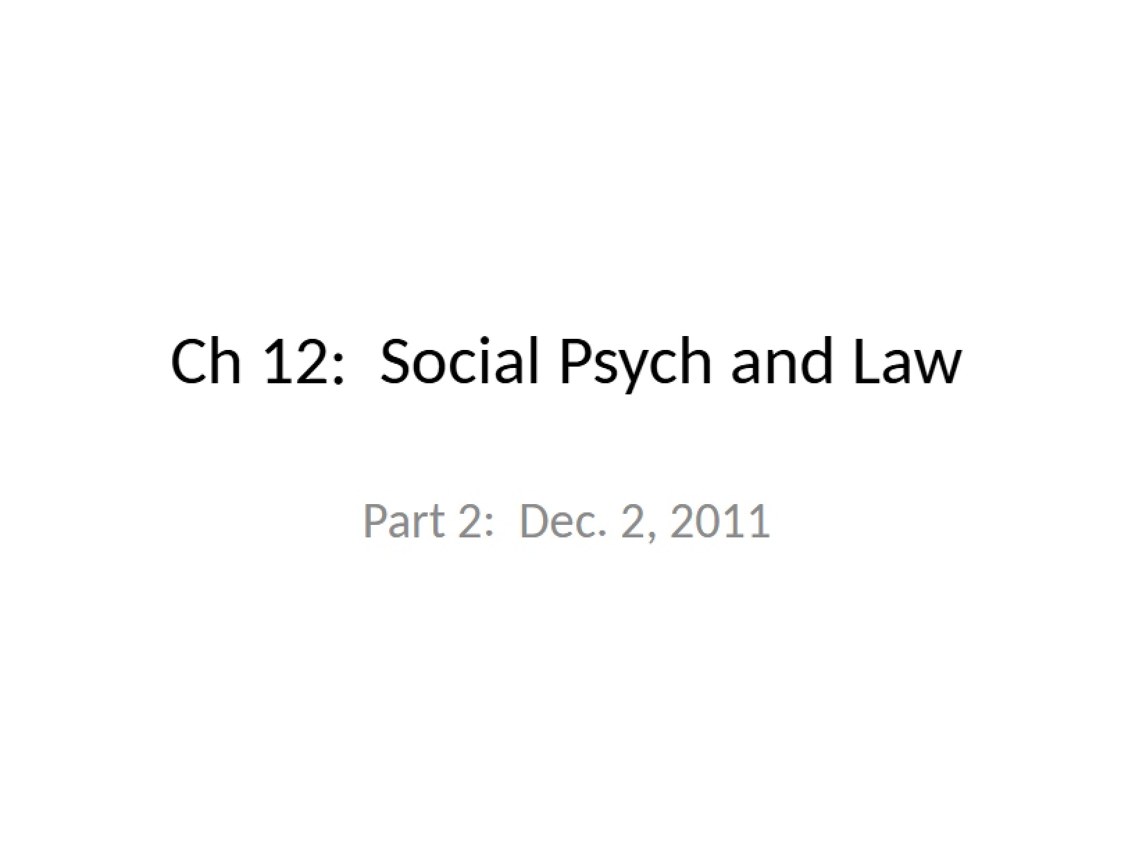 Intersection of Law and Social Psych