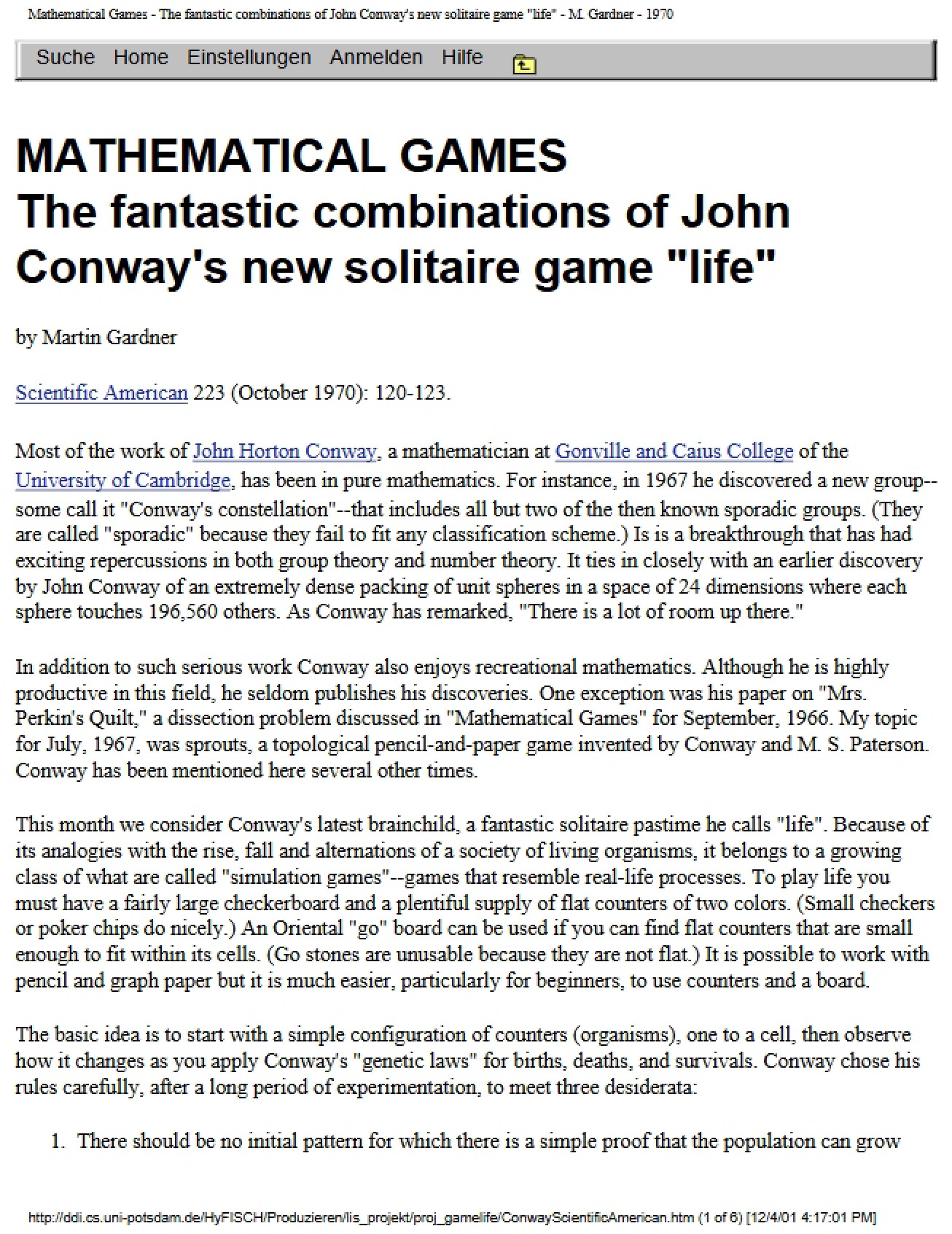 John Conway's New Solitaire Game Life and its Fantastic Combinations