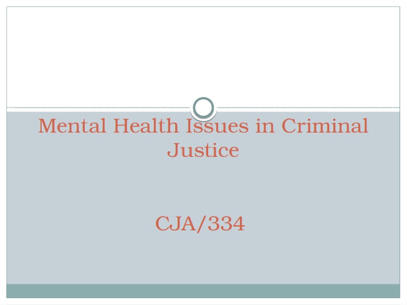 Overview of Mental Health Issues in Criminal Justice
