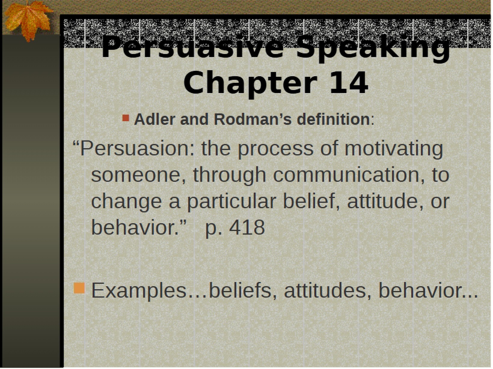 Ch. 14 Speaking to Persuade