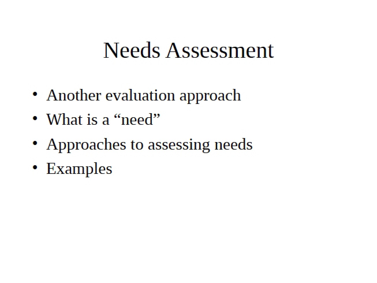 Assessment of Needs