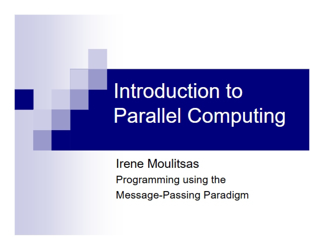 Message-Passing Paradigm Programming