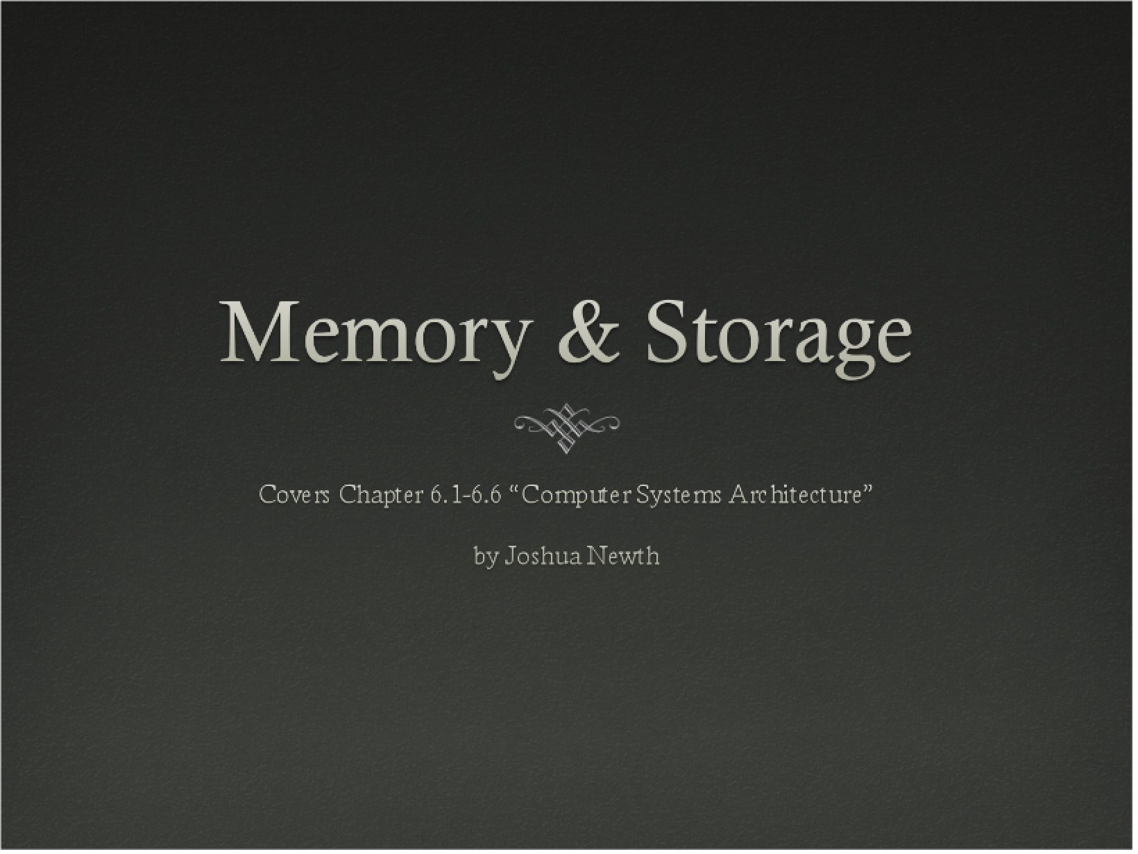 Storage and Memory