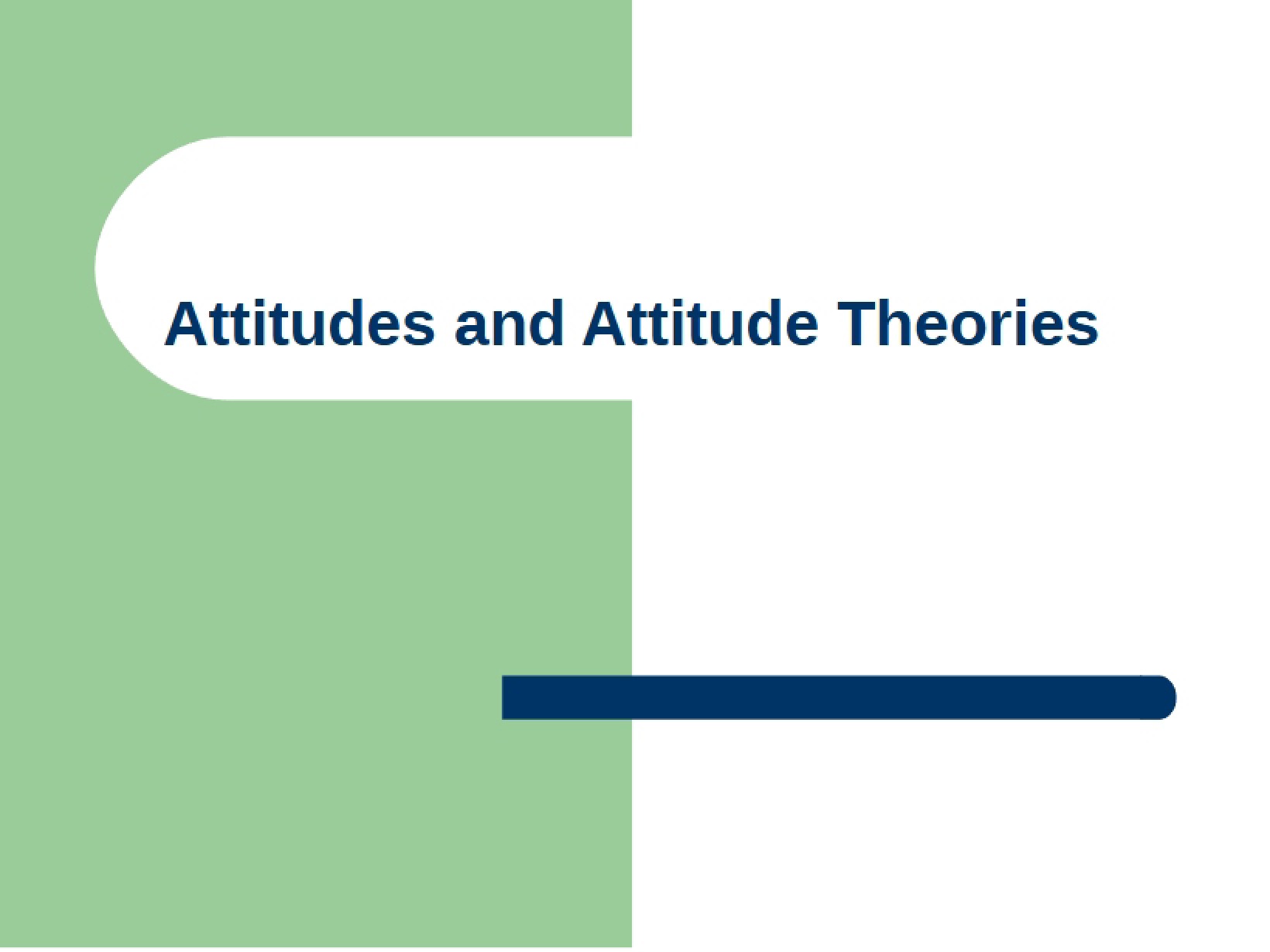 Theories of Attitude