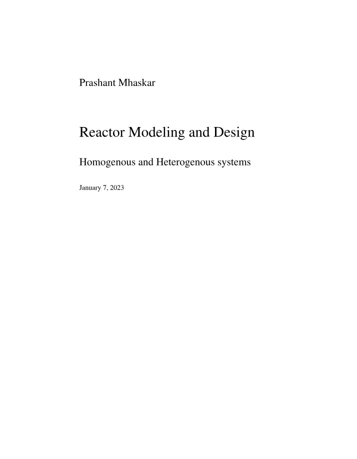 Guide to Homogenous Reactor Modeling and Design