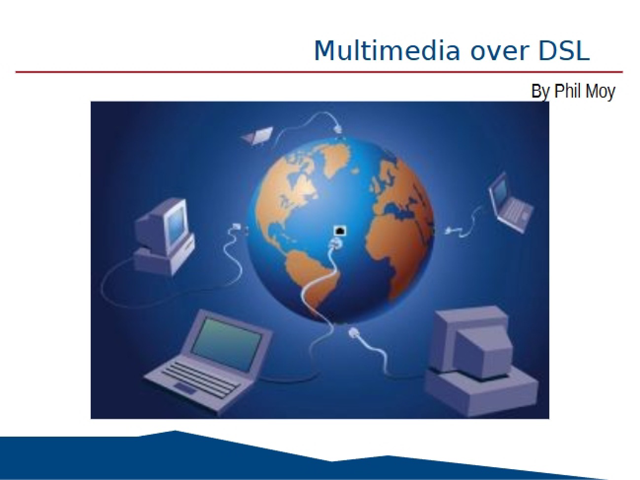 DSL Multimedia Transmission