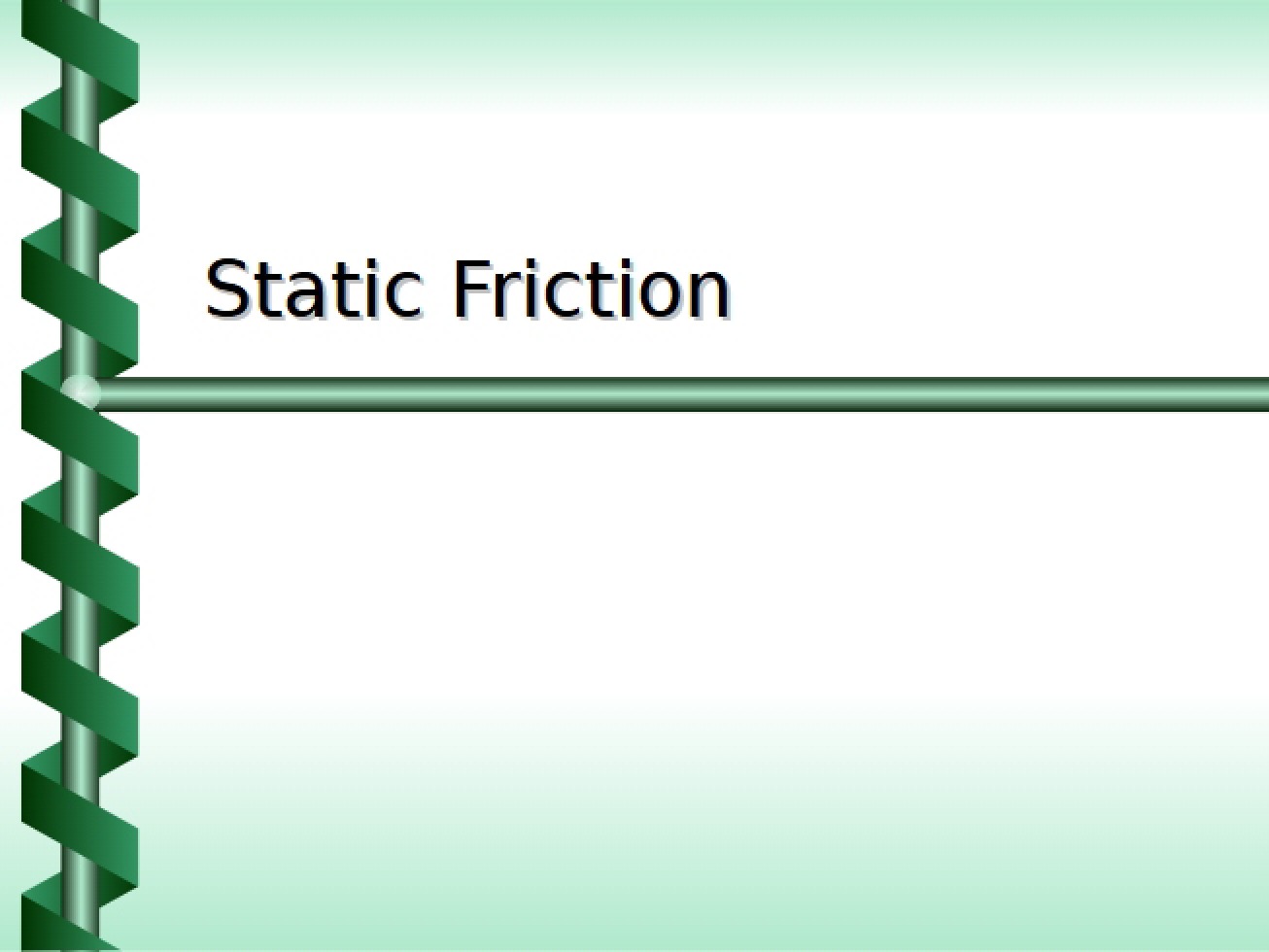 Friction Static