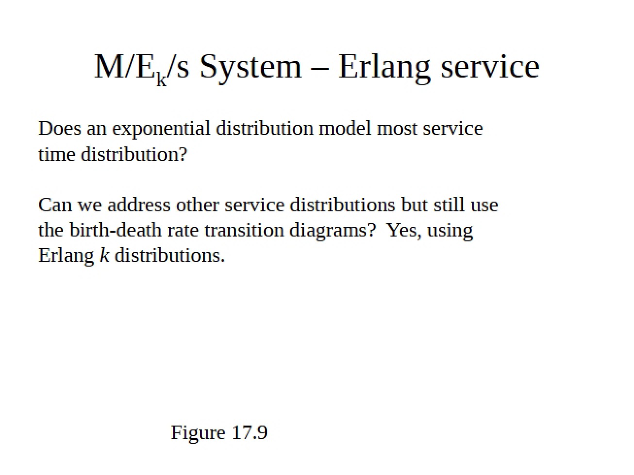 Erlang Service M-Ek-s System