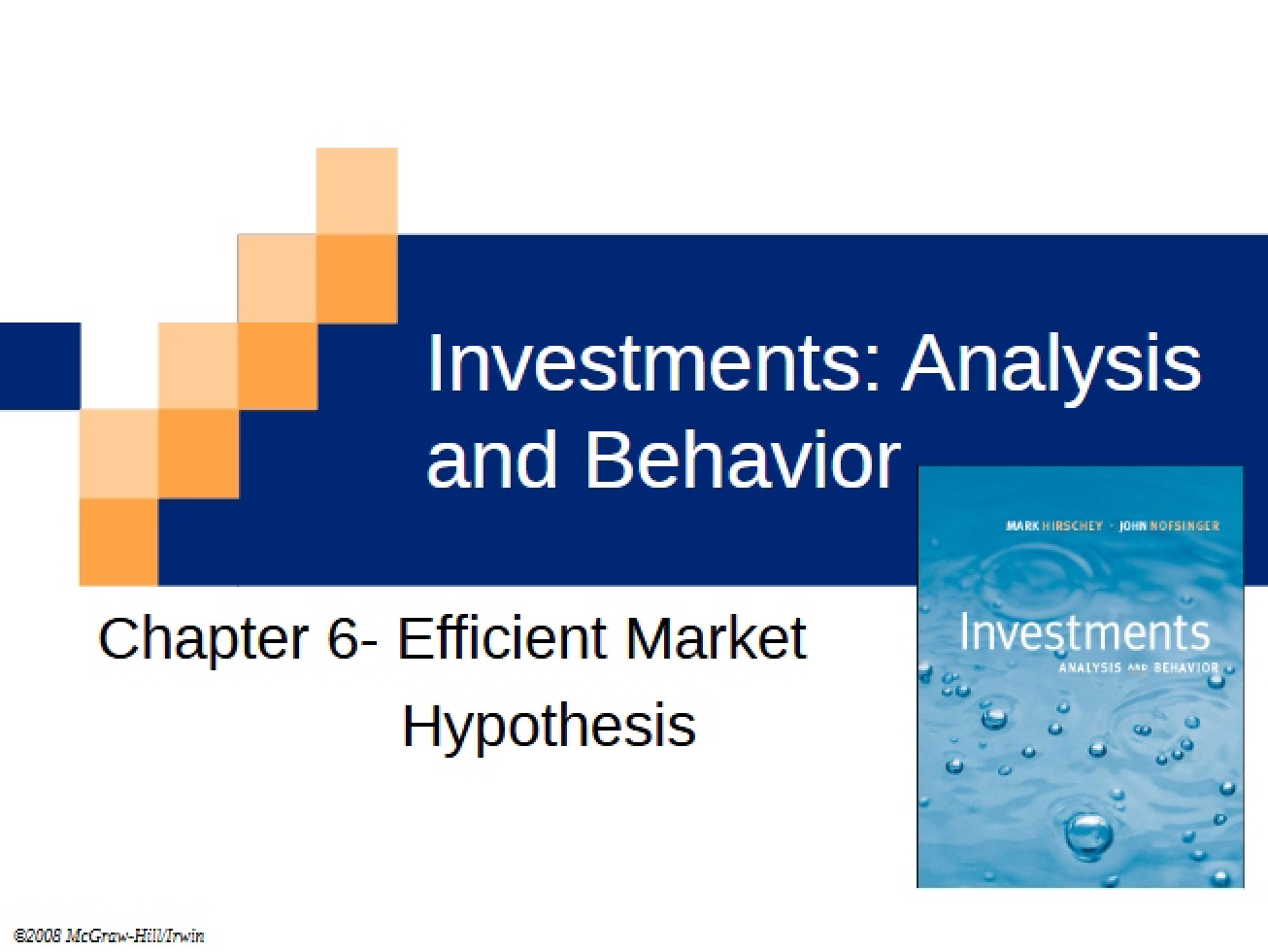 Hypothesis of Efficient Markets