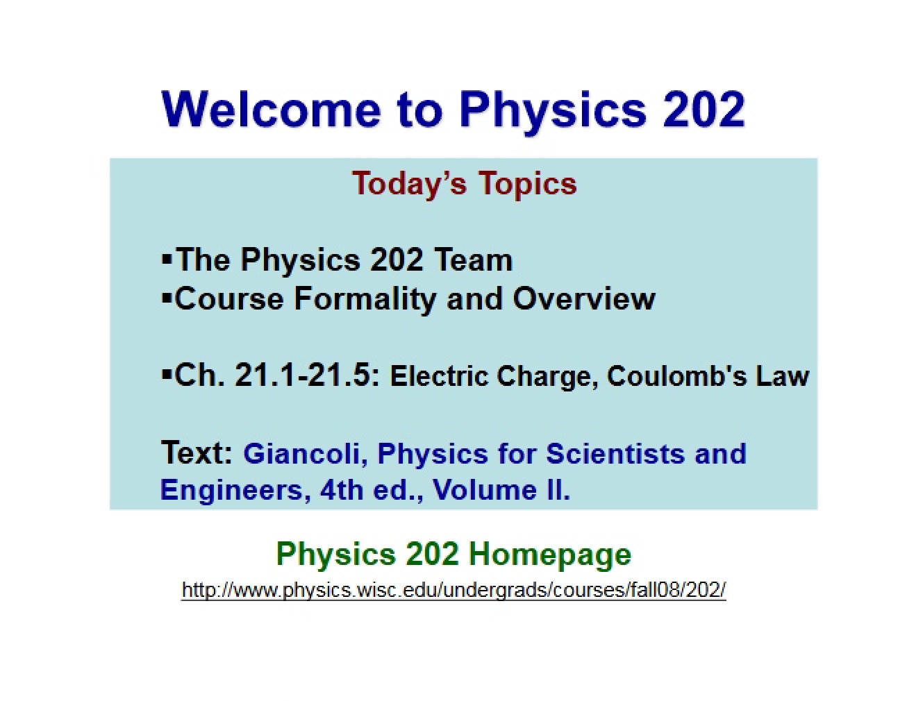 Physics 202 Class Notes