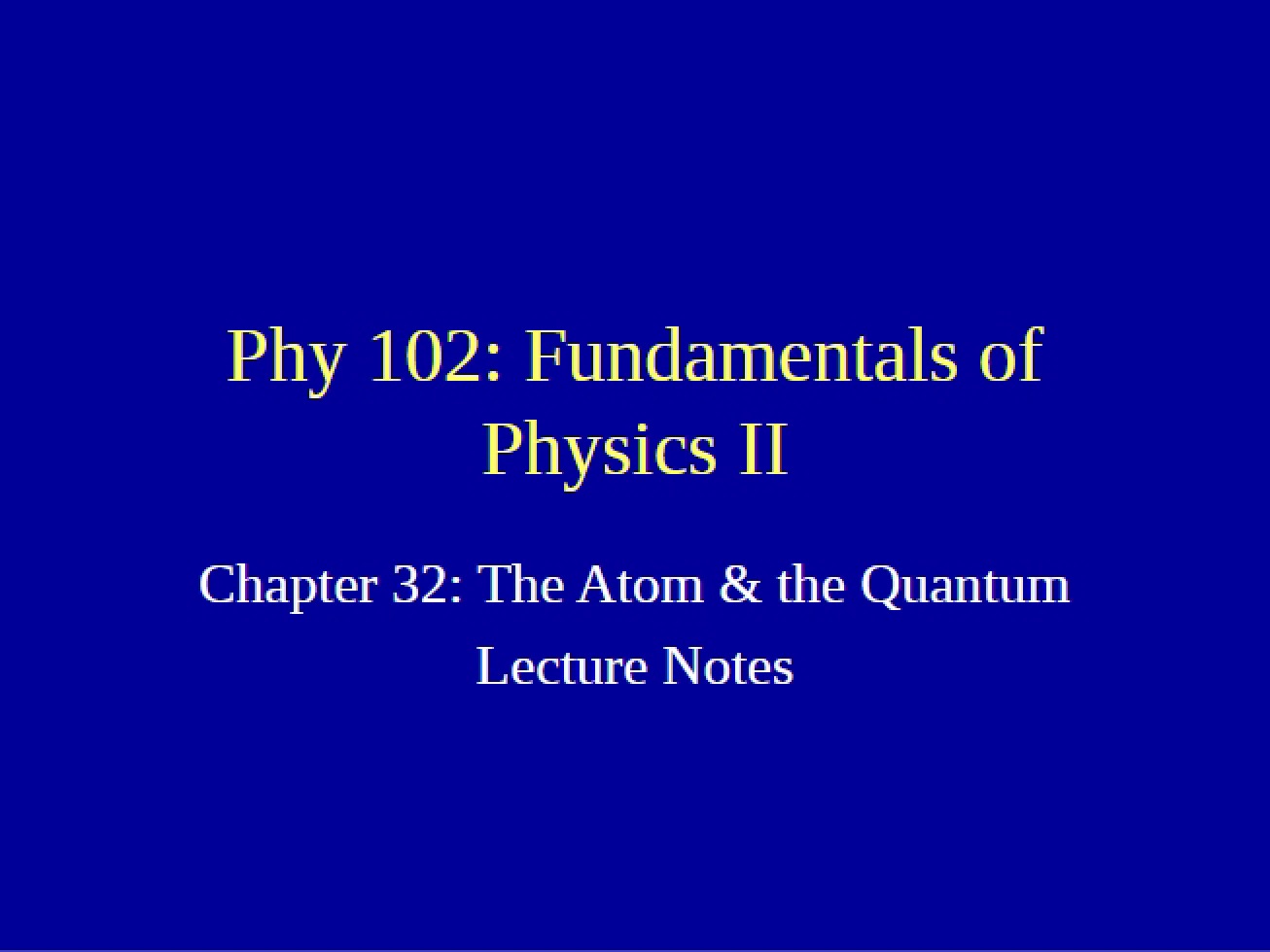 Quantum and the Atom