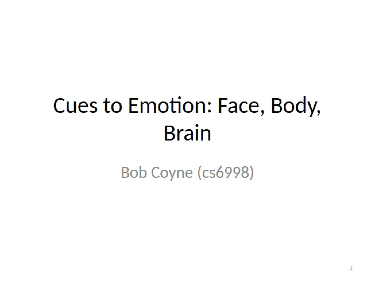 Emotion Cues Brain, Body, Face