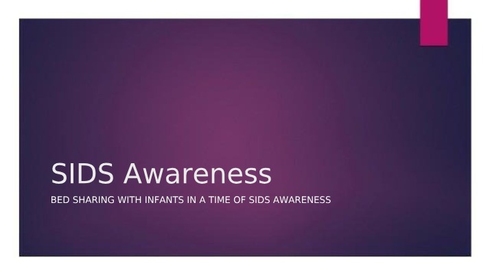 SIDS Awareness - The Risks of Bed-Sharing with Infants
