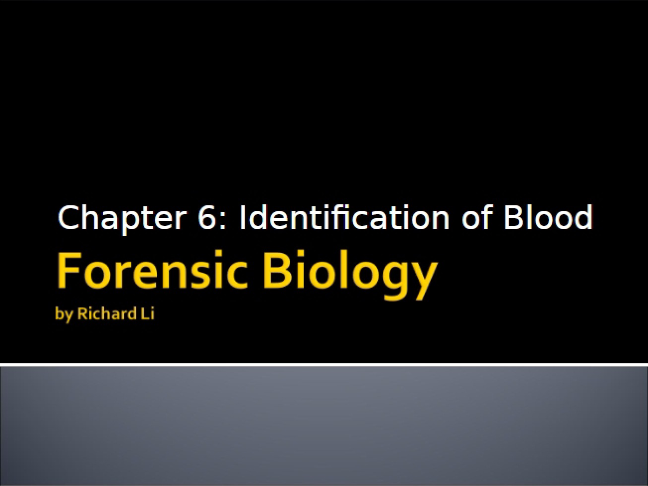 Blood Identification Techniques