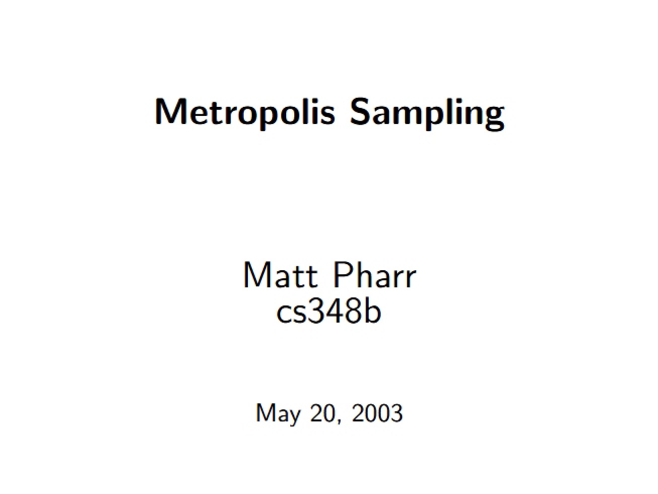 Introduction to Metropolis Sampling
