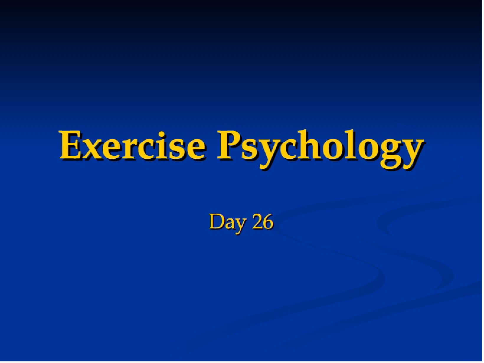 Psychology of Exercise