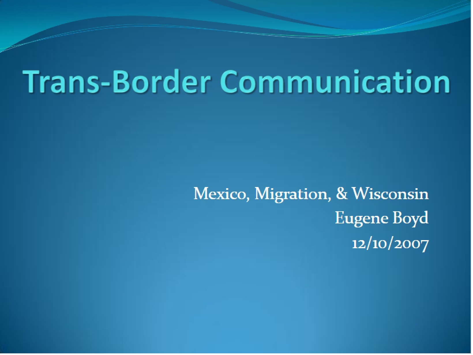 Communication Across Borders