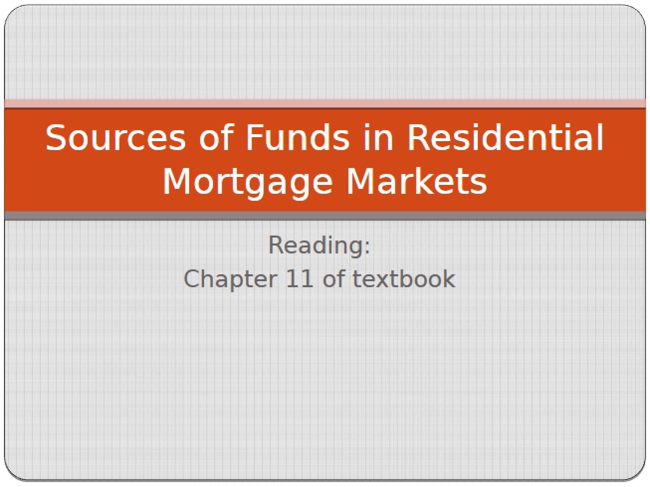 Mortgage Fund Origins