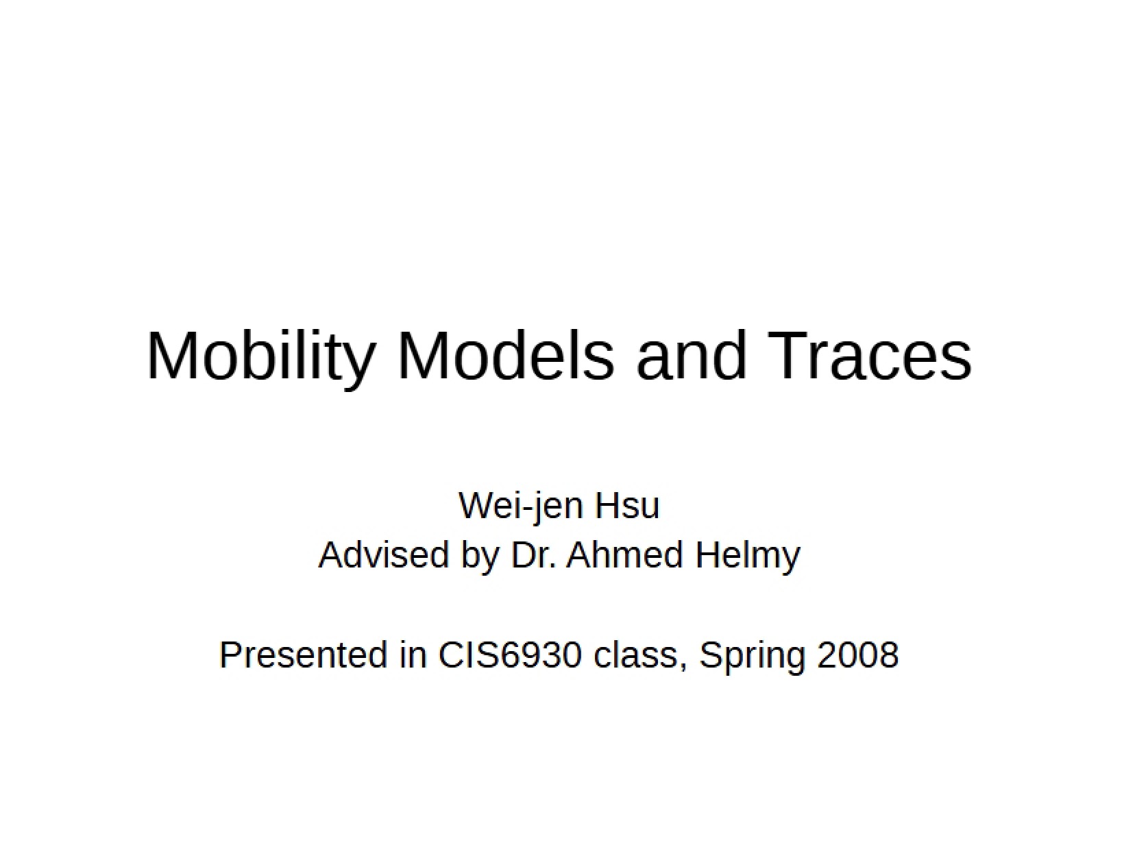Tracking Mobility Models and Traces