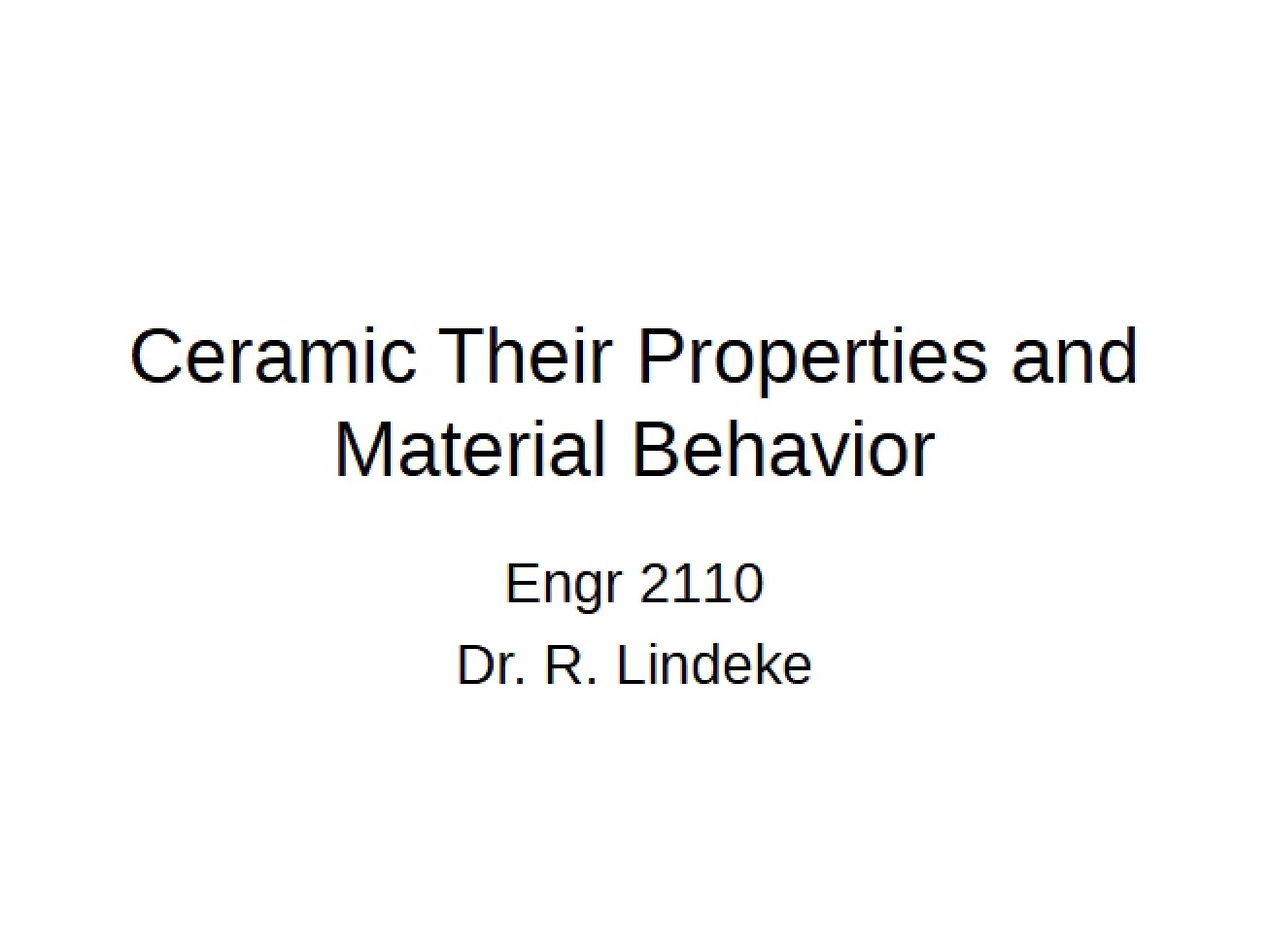 Properties and Behavior of Ceramics