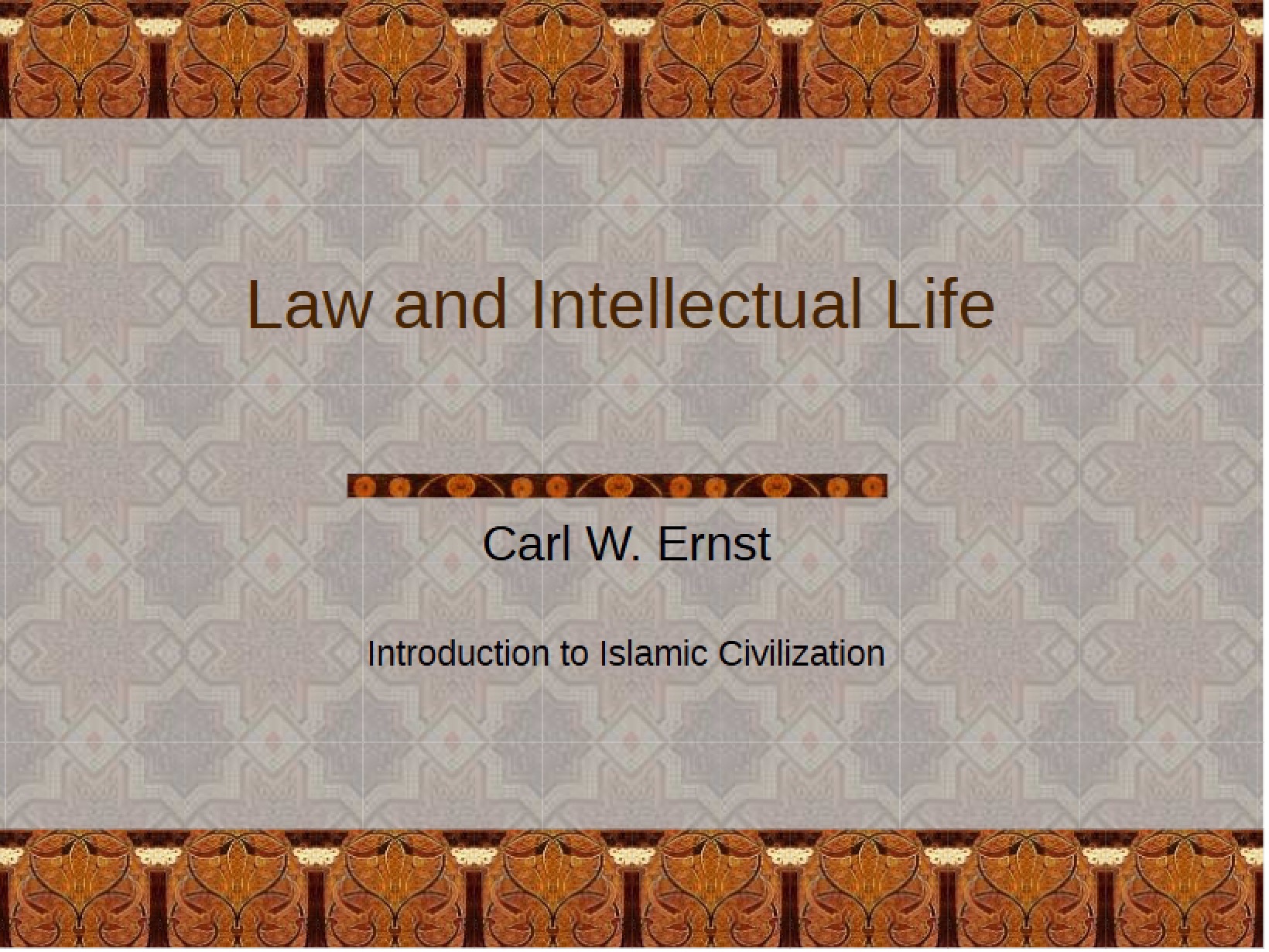 Intellectual Life and Law