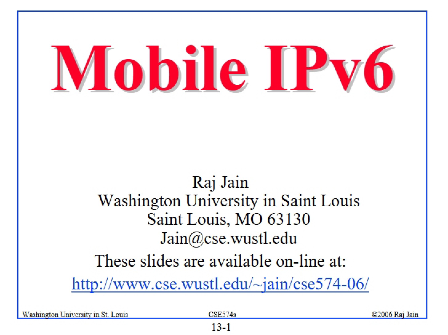 IPv6 Mobile Protocol