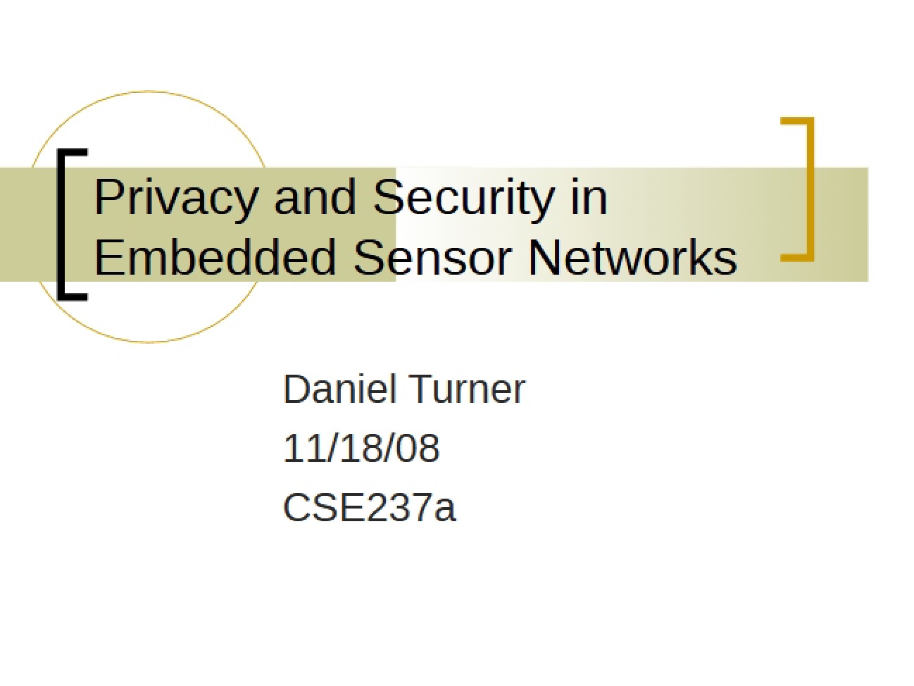 Embedded Sensor Network Security and Privacy