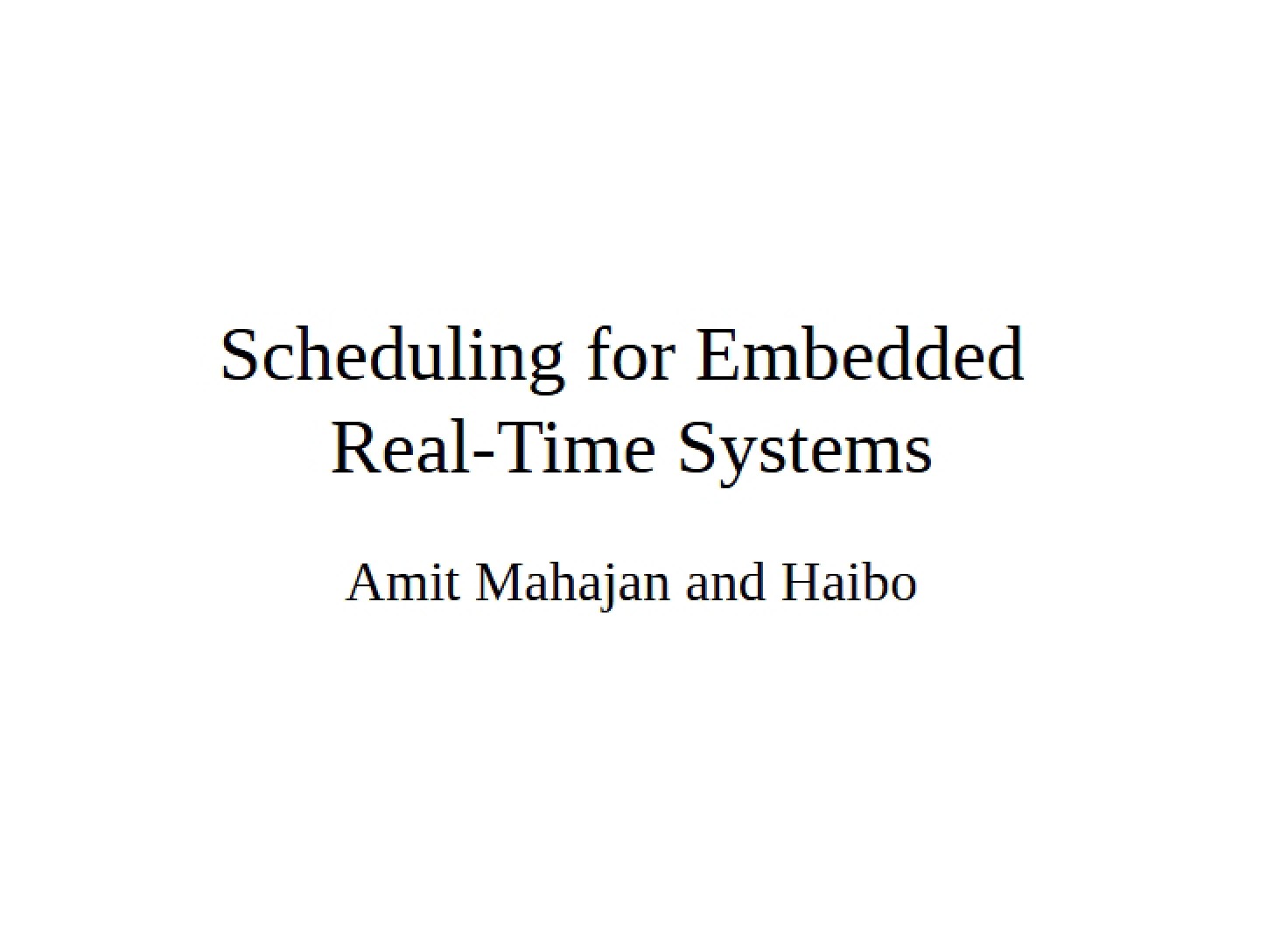 Embedded Real-Time Systems Scheduling