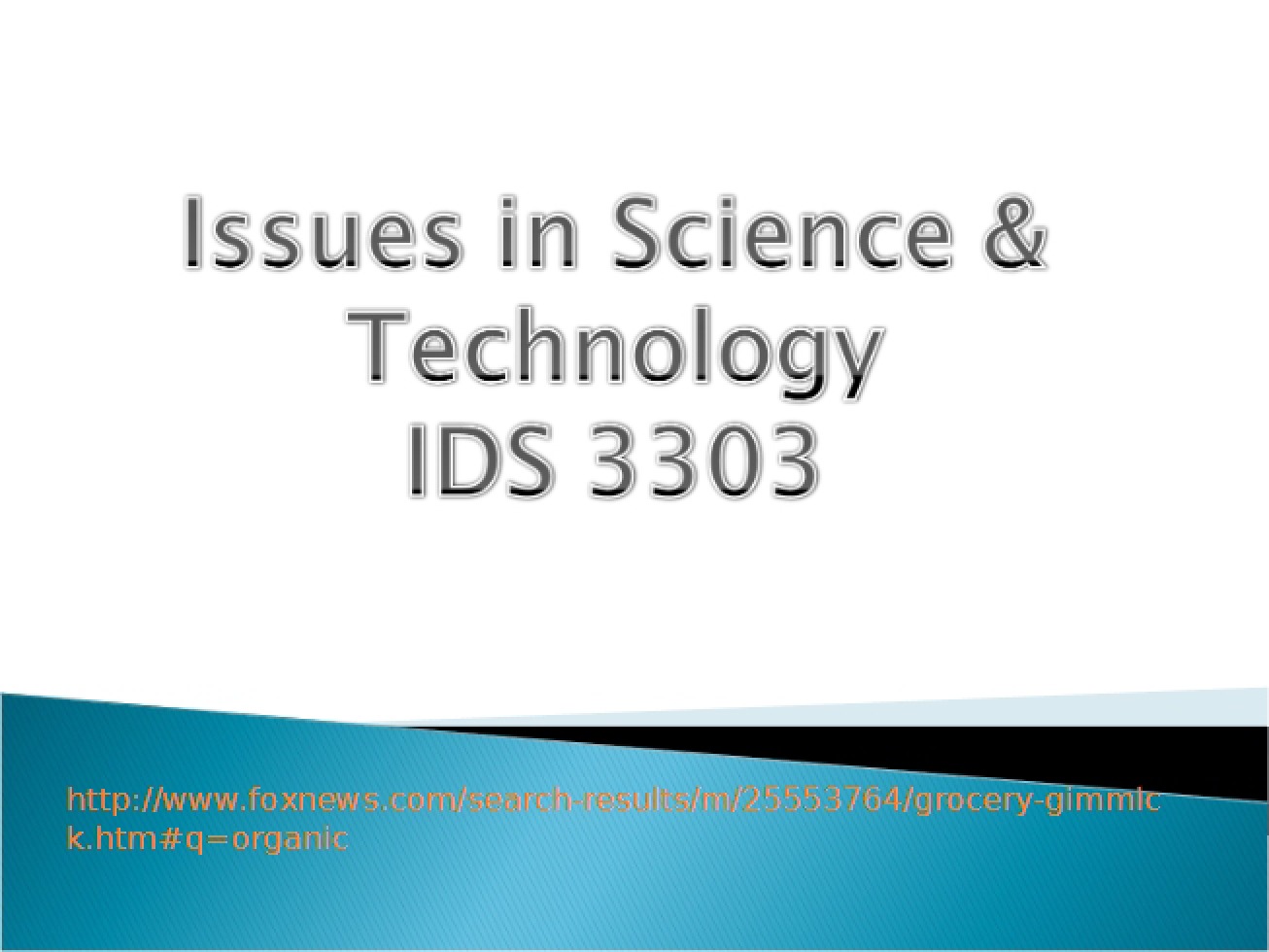 Presentation on Organics