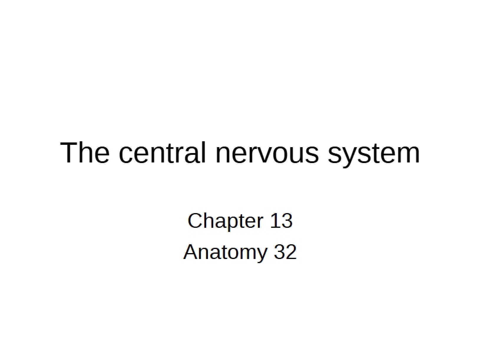 CNS (Central Nervous System)