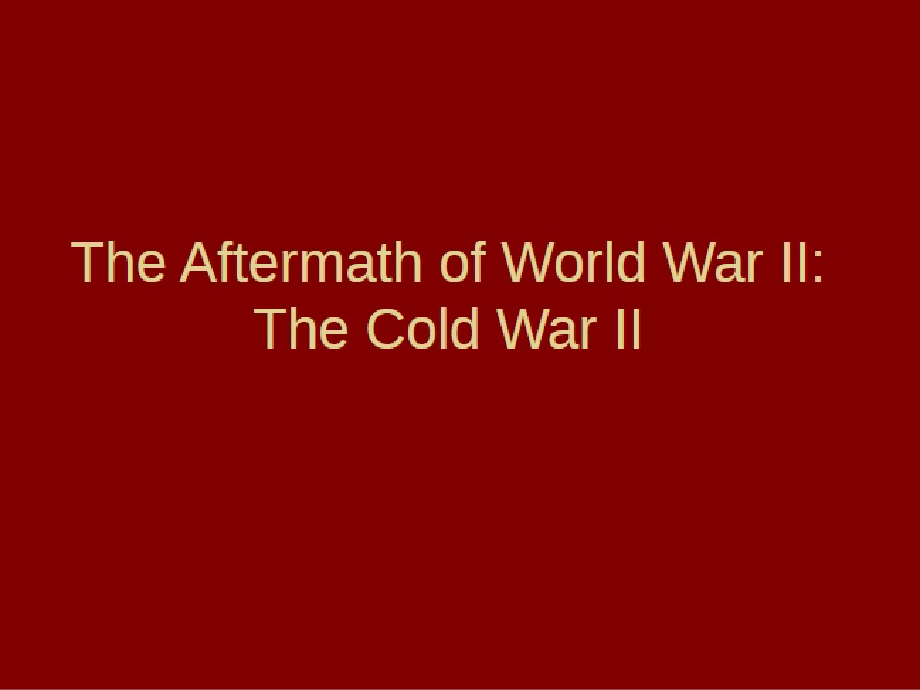 Cold War II Historical Analysis