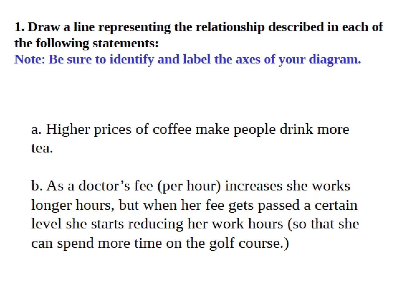 Quiz 1B for Principles of Microeconomics