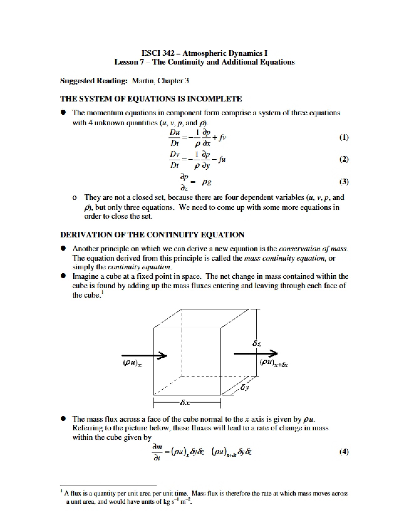 Additional Equations and Continuity