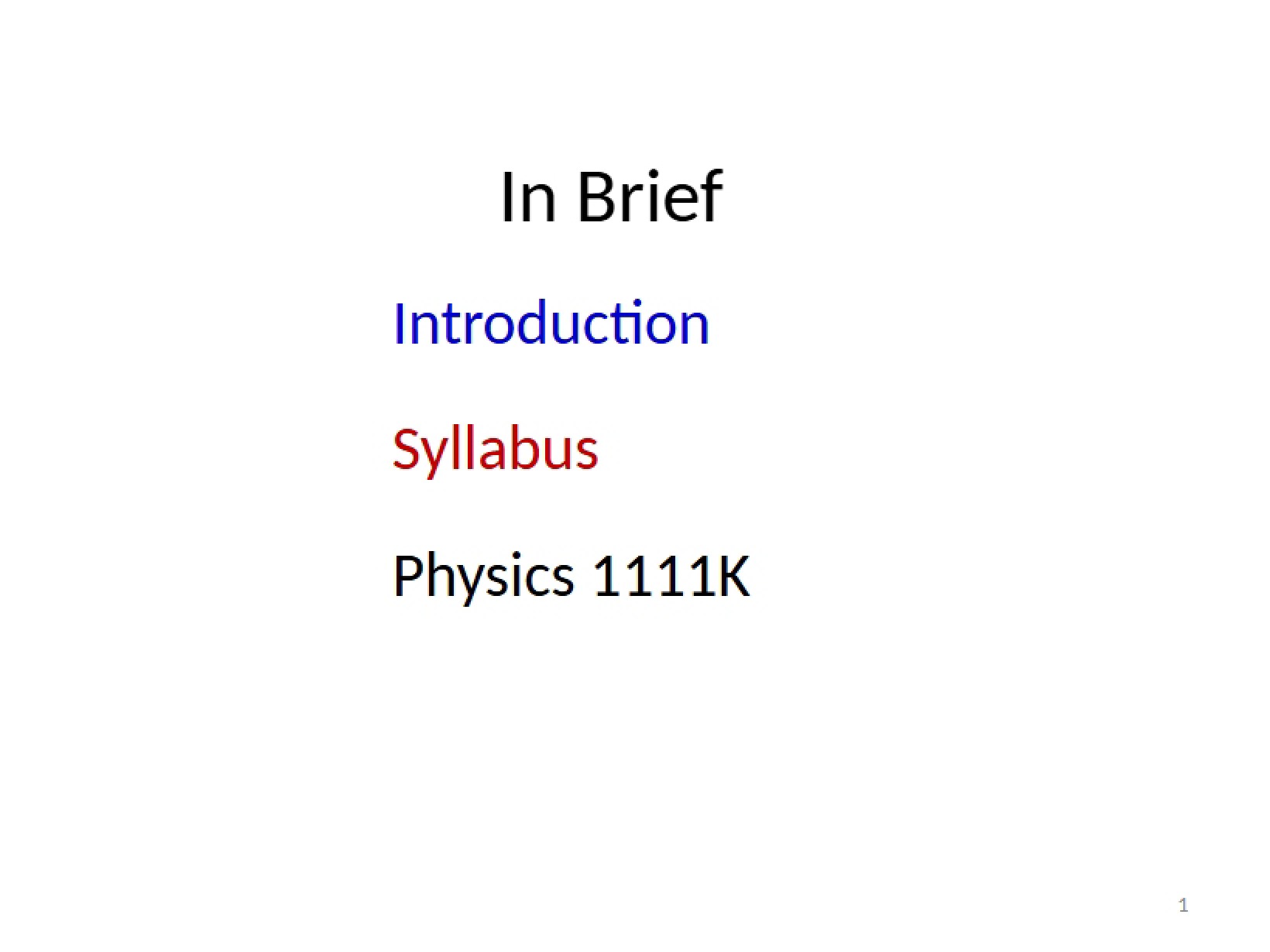 Introduction Lecture 1 (Jan 14, 2014)